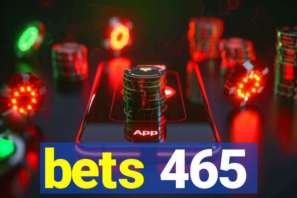 bets 465